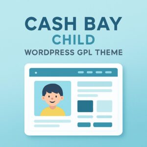 Cash Bay Child – WordPress GPL Theme