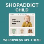 Shopaddict Child – WordPress GPL Theme