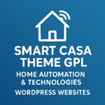 Smart Casa Theme GPL – Home Automation & Technologies WordPress Websites