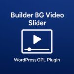 Builder BG Video Slider – WordPress GPL Plugin