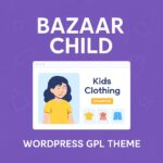 Bazaar Child – WordPress GPL Theme
