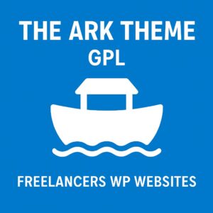 The Ark Theme GPL – Freelancers WP Websites