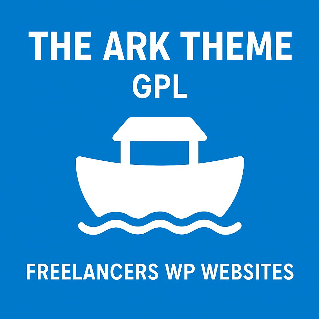 The Ark Theme GPL – Freelancers WP Websites