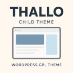 Thallo Child Theme – WordPress GPL Theme