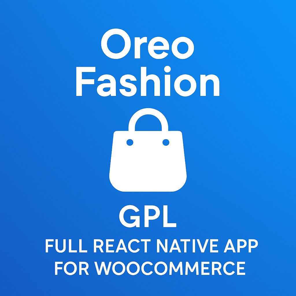Oreo Fashion GPL – Full React Native App for Woocommerce