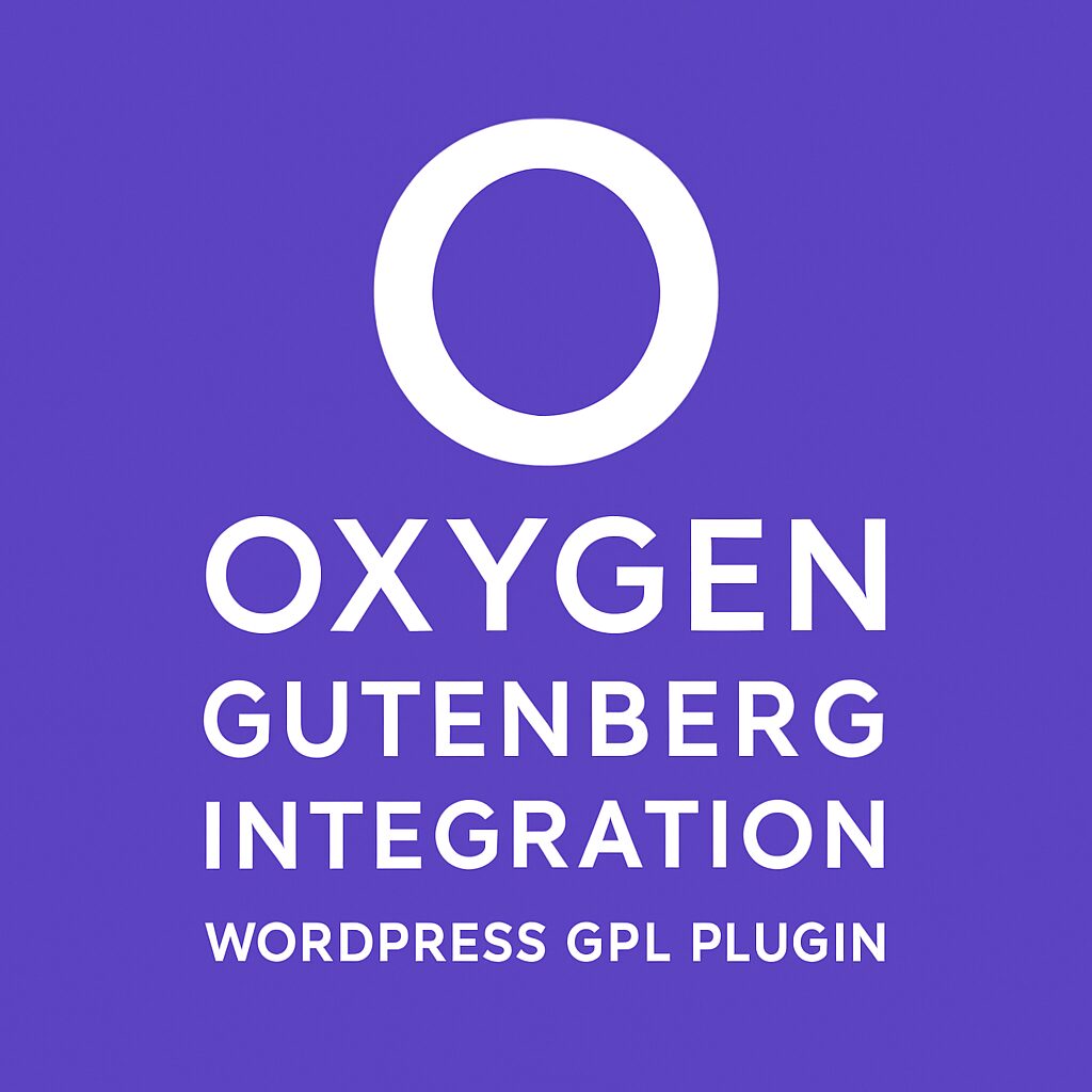 Oxygen Gutenberg Integration – WordPress GPL Plugin