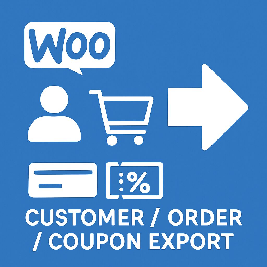 WooCommerce Customer/Order/Coupon Export – WordPress GPL Plugin