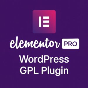 Elementor Pro – WordPress GPL Plugin