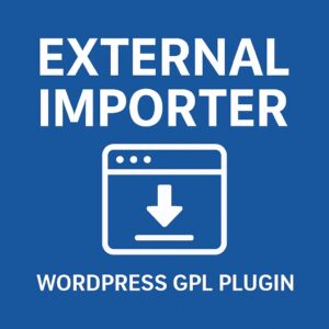 External Importer – WordPress GPL Plugin