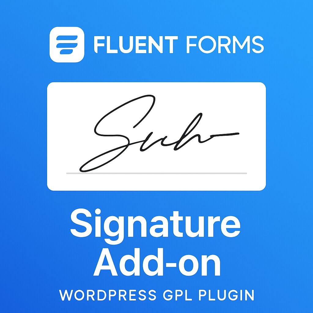 Fluent Forms Signature Addon – WordPress GPL Plugin