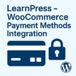 LearnPress - WooCommerce Payment Methods Integration – WordPress GPL Plugin
