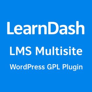 LearnDash LMS Multisite – WordPress GPL Plugin
