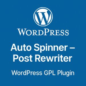 Wordpress Auto Spinner - Post Rewriter – WordPress GPL Plugin
