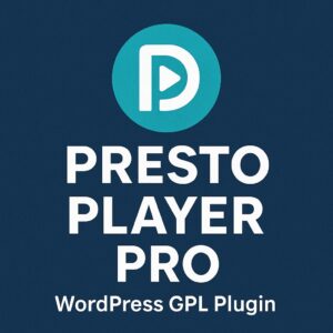 Presto Player Pro – WordPress GPL Plugin