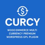 CURCY - WooCommerce Multi Currency Premium – WordPress GPL Plugin