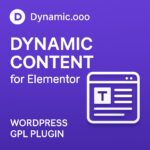 Dynamic.ooo - Dynamic Content for Elementor – WordPress GPL Plugin