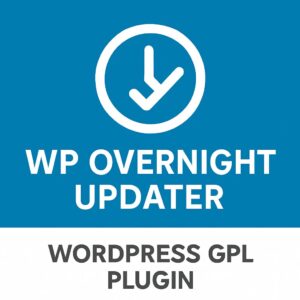 WP Overnight Updater – WordPress GPL Plugin