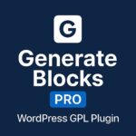 GenerateBlocks Pro – WordPress GPL Plugin