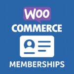 WooCommerce Memberships – WordPress GPL Plugin