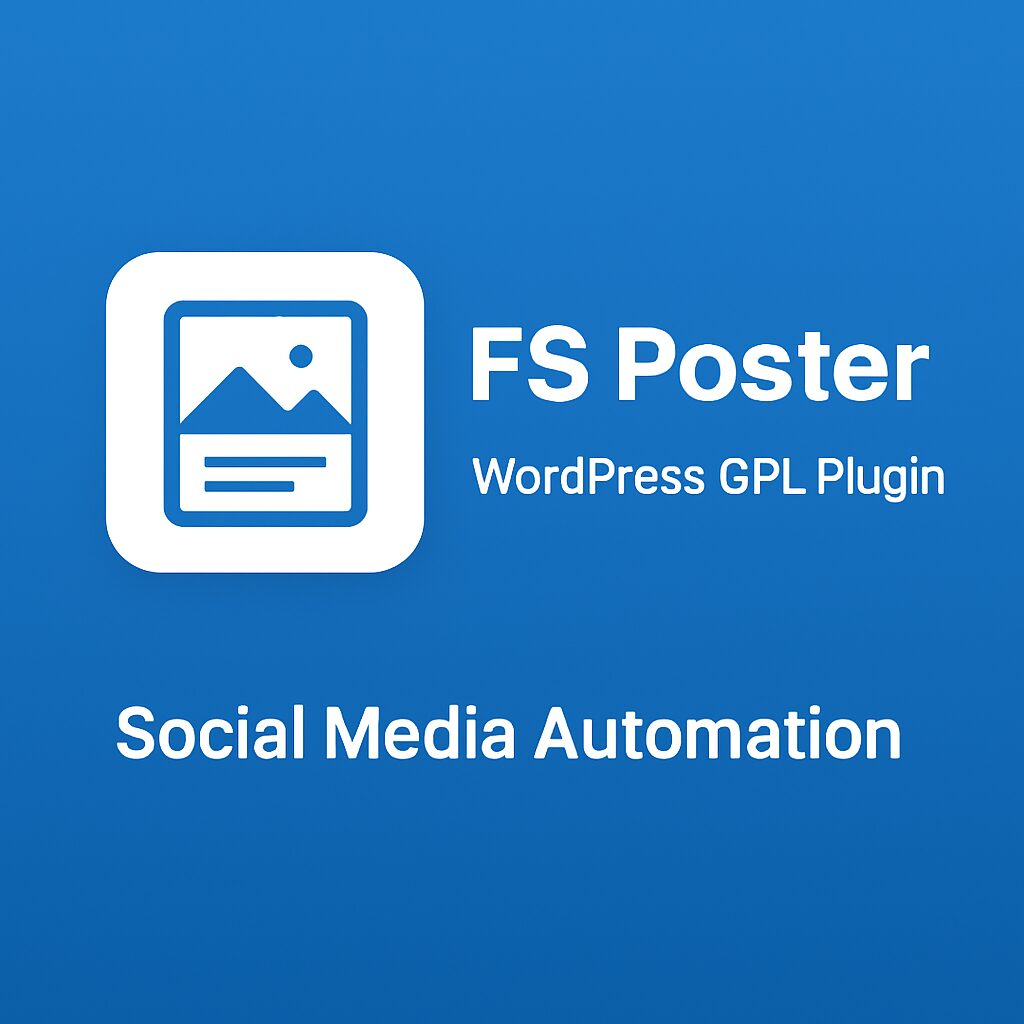 FS Poster – WordPress GPL Plugin