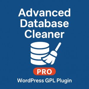 Advanced Database Cleaner PRO – WordPress GPL Plugin