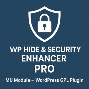 WP Hide & Security Enhancer PRO - MU Module – WordPress GPL Plugin