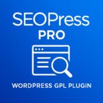 SEOPress PRO – WordPress GPL Plugin