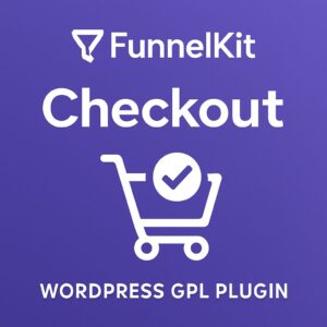 FunnelKit Checkout – WordPress GPL Plugin