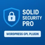 Solid Security Pro – WordPress GPL Plugin
