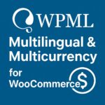 WPML Multilingual & Multicurrency for WooCommerce – WordPress GPL Plugin