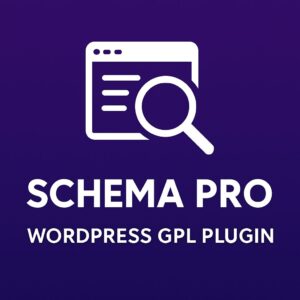 Schema Pro – WordPress GPL Plugin