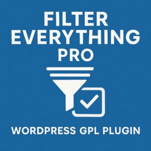 Filter Everything PRO – WordPress GPL Plugin
