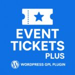Event Tickets Plus – WordPress GPL Plugin
