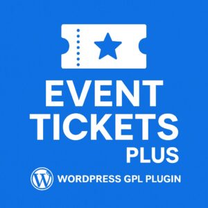 Event Tickets Plus – WordPress GPL Plugin