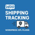 WooCommerce Shipment Tracking – WordPress GPL Plugin