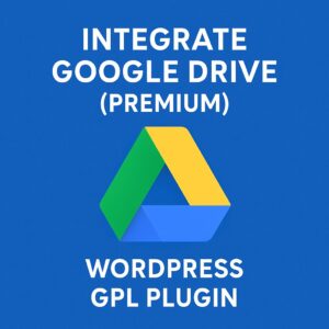 Integrate Google Drive (Premium) – WordPress GPL Plugin