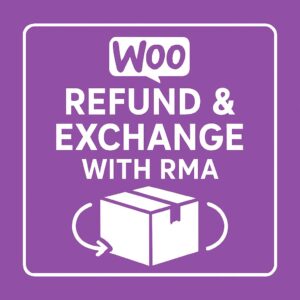 WooCommerce Refund & Exchange With RMA – WordPress GPL Plugin