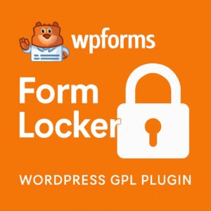 WPForms Form Locker – WordPress GPL Plugin