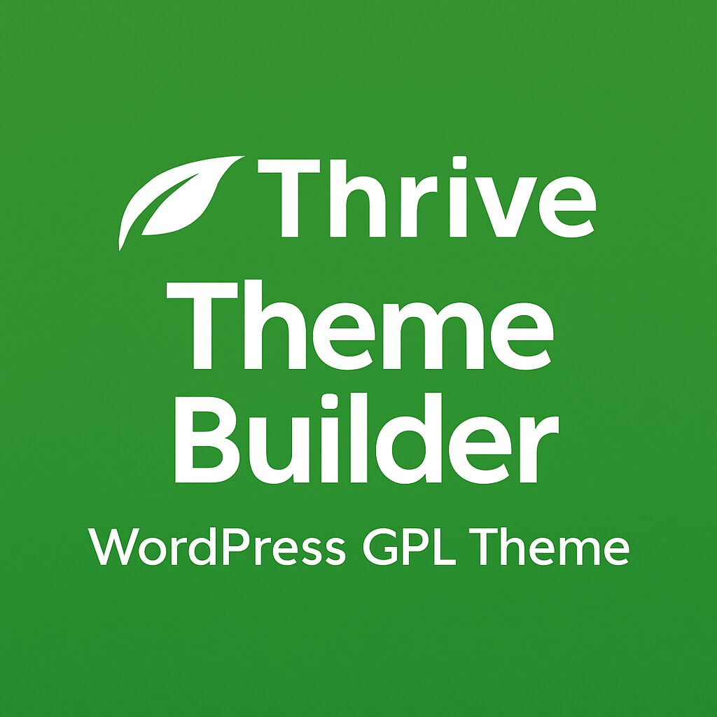 Thrive Theme Builder – WordPress GPL Theme