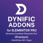 Dynific Addons for Elementor Pro (formerly Anywhere Elementor Pro) (Premium) – WordPress GPL Plugin