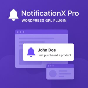 NotificationX Pro – WordPress GPL Plugin