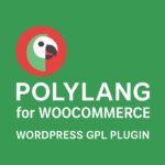 Polylang for WooCommerce – WordPress GPL Plugin