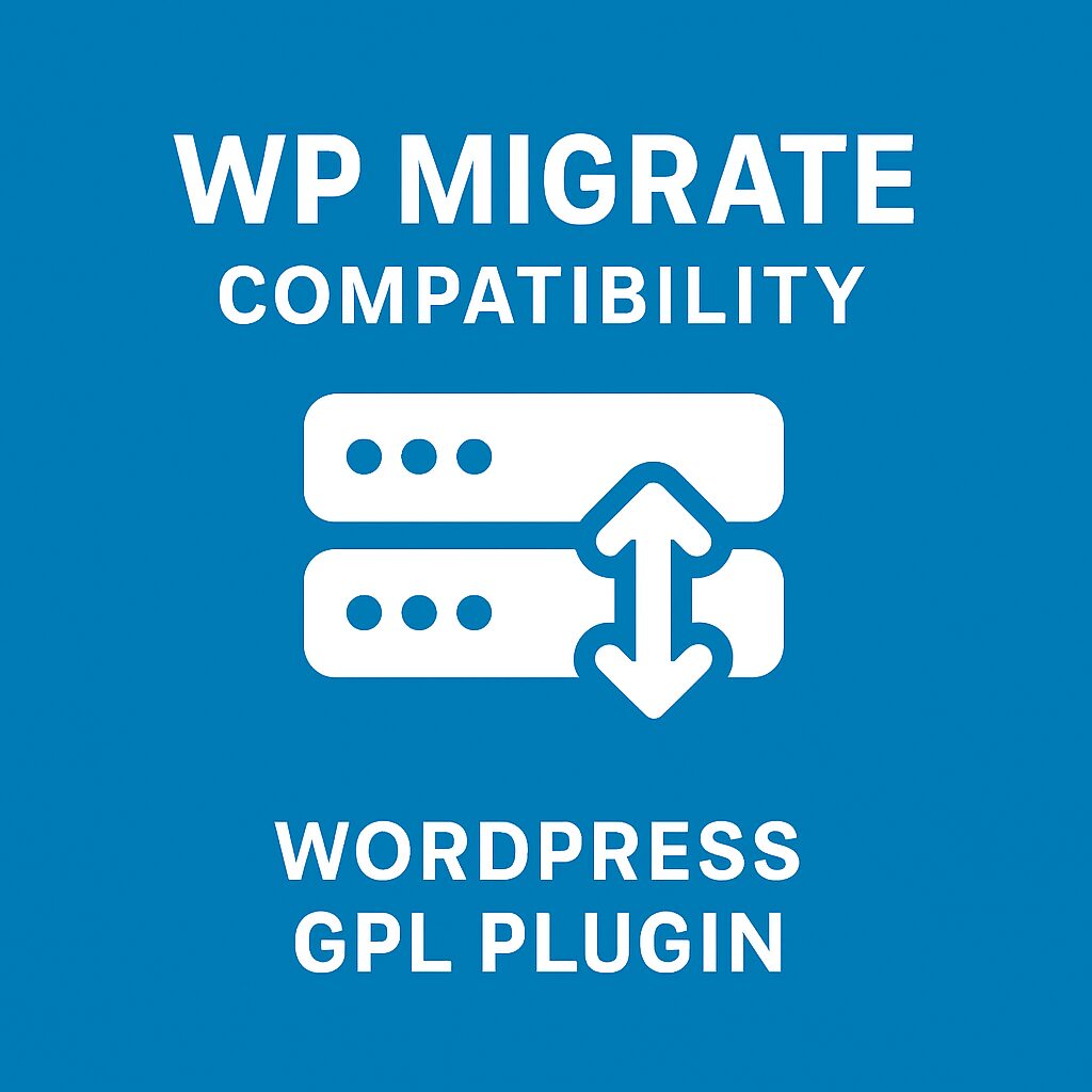 WP Migrate Compatibility – WordPress GPL Plugin