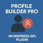 Profile Builder Pro – WordPress GPL Plugin