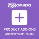 WooCommerce Product Add-Ons – WordPress GPL Plugin