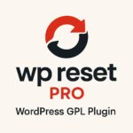 WP Reset PRO – WordPress GPL Plugin