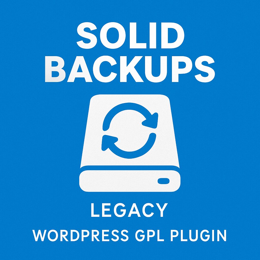 Solid Backups – Legacy – WordPress GPL Plugin