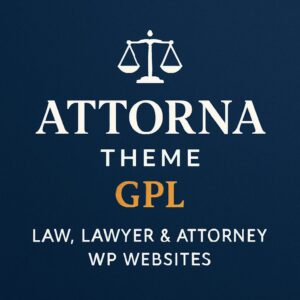 Attorna Theme GPL – Law, Lawyer & Attorney Wp Websites