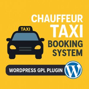 Chauffeur Taxi Booking System for WordPress – WordPress GPL Plugin