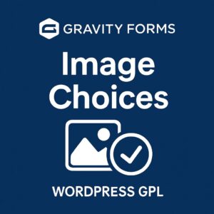 Gravity Forms Image Choices – WordPress GPL Plugin